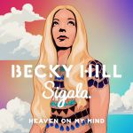 Фото Becky Hill - Heaven On My Mind (Vadim Adamov & Hardphol Remix) (feat.Sigala)