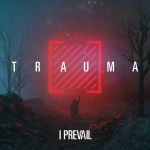 Обложка на онлайн радио: I Prevail - Every Time You Leave