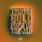 Фото Thomas Gold - Pump Up The Jam