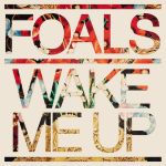 Фото Foals - Wake Me Up