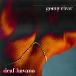 Фото Deaf Havana - Going Clear