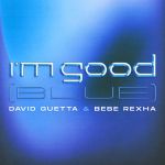 Фото DAVID GUETTA /BEBE REXHA - I'm Good (Blue)