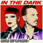 Фото PURPLE DISCO MACHINE/ SOPHIE AND THE GIANTS/ DENIS FIRST - In The Dark