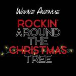 Фото Wayne Avenue - Rockin' Around the Christmas Tree
