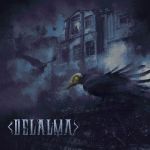 Фото Delalma - Mañana Vuelve A Oscurecer