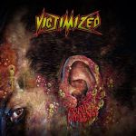 Фото Victimized - Sonic Violence