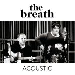 Фото The Breath - Carry Your Kin (acoustic)