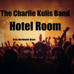 Фото The Charlie Kulis Band - Hotel Room