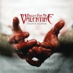 Фото Bullet For My Valentine - Temper Temper