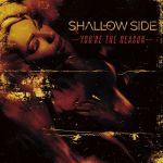 Фото Shallow Side - You're the Reason