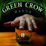 Фото Green Crow - Джон Ячменное Зерно