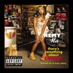 Фото Remy Ma - Conceited (There's Something About Remy)