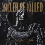 Фото Killer Be Killed - Deconstructing Self-Destruction