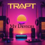 Фото Trapt - My Devices