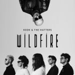 Фото KDDK & THE HATTERS - WILDFIRE