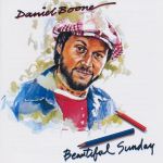 Фото Daniel Boone - Beautiful Sunday