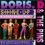 Фото Doris D & The Pins - Shine Up