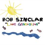 Фото Bob Sinclar feat. Gary Pine - Love Generation