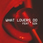 Фото Maroon 5 feat. SZA - What Lovers Do