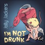 Фото Jolly Jackers - I'm not drunk