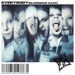 Фото Blind Channel - EVERYBODY (BLOODBROS BACK)