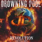 Фото Drowning Pool - REVOLUTION (The Final Amen)